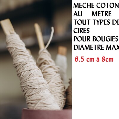 Mèches Coton 3 mm D 6.5-8